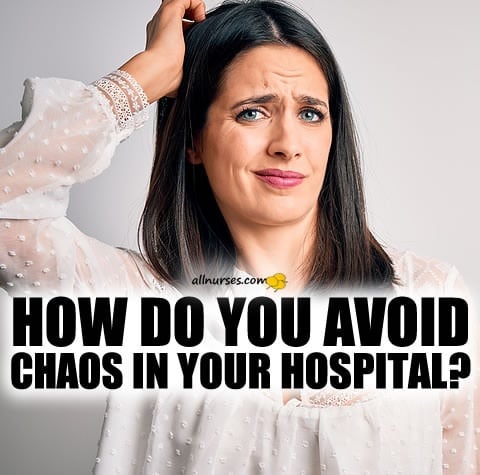 how-do-you-avoid-chaos-in-hospital.jpg.35ce55a8b577077b808c8f64a4c8c36f.jpg
