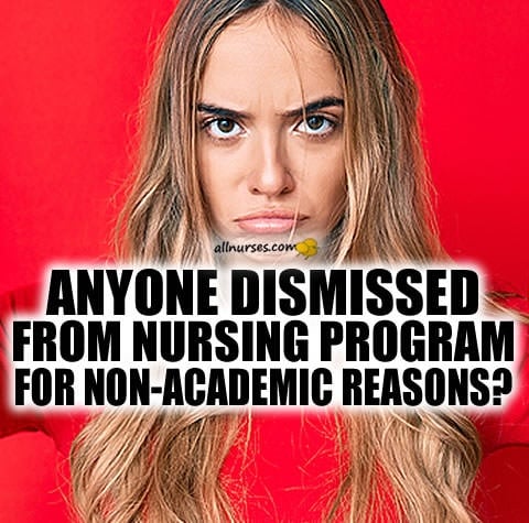 anyone-dismissed-from-nursing-program.jpg.0b3a48211a880b2d54ddd3337b3309cc.jpg