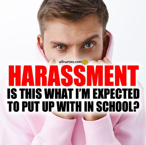 harassment-expected-in-nursing-school.jpg.613daea2d8059f7bed56a883ce364b5d.jpg