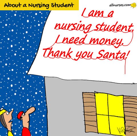 Santa Clause, Nursing student needs money!