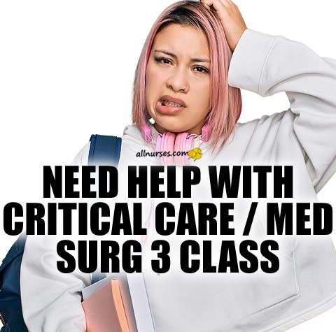 help-tutor-critical-care-med-surg-class.jpg.b2a59aab641cf5e73acb786d58830d56.jpg