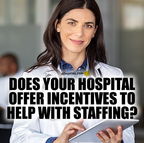 hospital-offer-incentives-staffing.jpg.17cb6f9cb4af1e38eb69460a5e82a10a.jpg