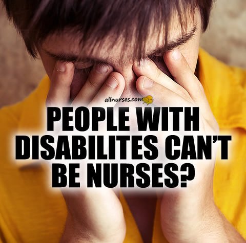 people-disabilities-cant-be-nurse.jpg.cb12b69378ad15ab2fe18d71872387d2.jpg