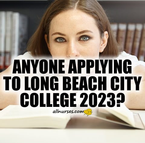 applying-long-beach-city-college.jpg.89cf0bd691786ebad7a68f11fe70f9ab.jpg