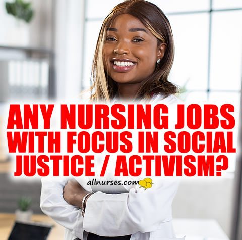 nursing-jobs-focus-social-justice-activism.jpg.604bc69b61144d41c04896f4ed39b6b4.jpg