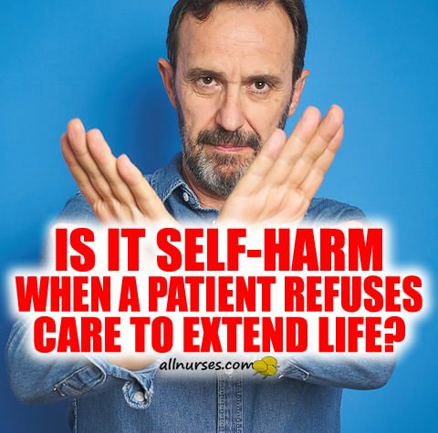 Is it self-harm when a patient refuses care to extend life?