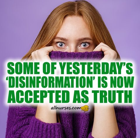 Some of yesterday's "disinformation" is now accepted as truth.