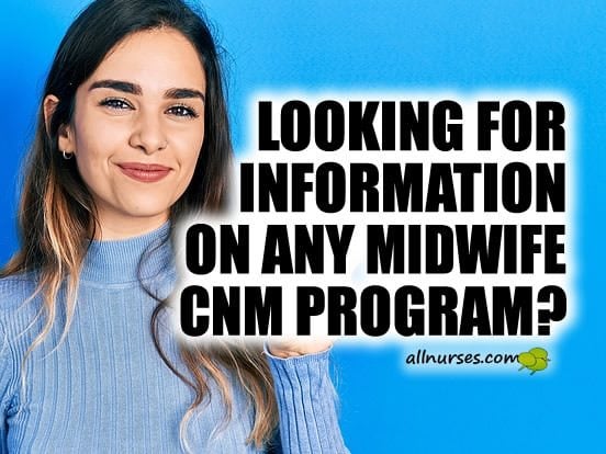 Looking for information on any midwife CNM program?