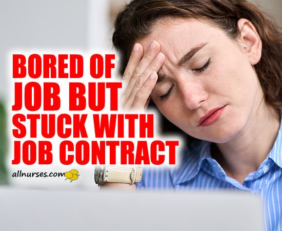 Bored of Job But Stuck With Job Contract