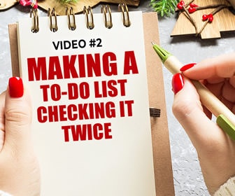 Checking Your To-Do Christmas List Twice: Creating a Meaningful Holiday to Remember – Part 2