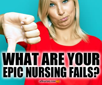 Epic (Nursing) FAILS!