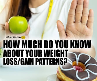 How much do YOU know about your own weight loss and weight gain patterns?