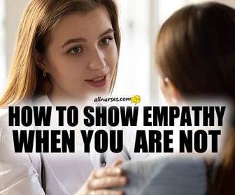 How can you show empathy even when you don't think you are?