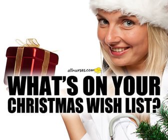 What's on Your Nurse Christmas Wish List?