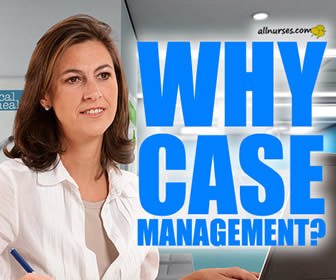 Considering Case Management as Your Nursing Career