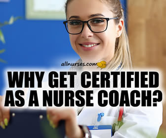 Where Do Nurse Coaches Fit in Your Clinic? - General Nursing Talk -  allnurses