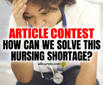 How Can We Solve This Nursing Shortage? | Article Contest | Nurses Month