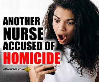 Another Nurse Accused of Homicide for a Mistake!