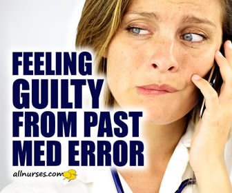 Guilt About A Med Error