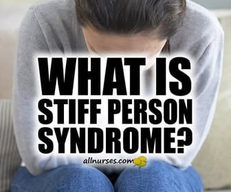 What is Stiff Person Syndrome?