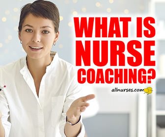 Nurse Coaching is a Relatively New Nursing Specialty - Nursing Career Support - allnurses Nurse Coaching is a Relatively New Nursing Specialty - Nursing Career Support - allnurses