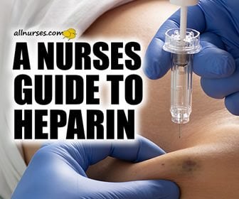 Heparin | Nursing Considerations, Patient Teachings and More