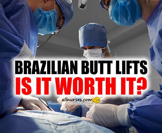 brazilian-butt-lifts-bbl-increased-mortality-rate-general-nursing-talk