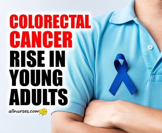 March: Colorectal Cancer Awareness Month - General Nursing Talk