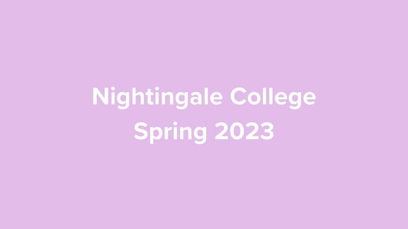 Nightingale College Spring 2023 School College Programs