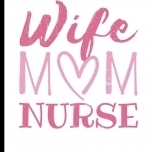 Wife Mom Nurse 505